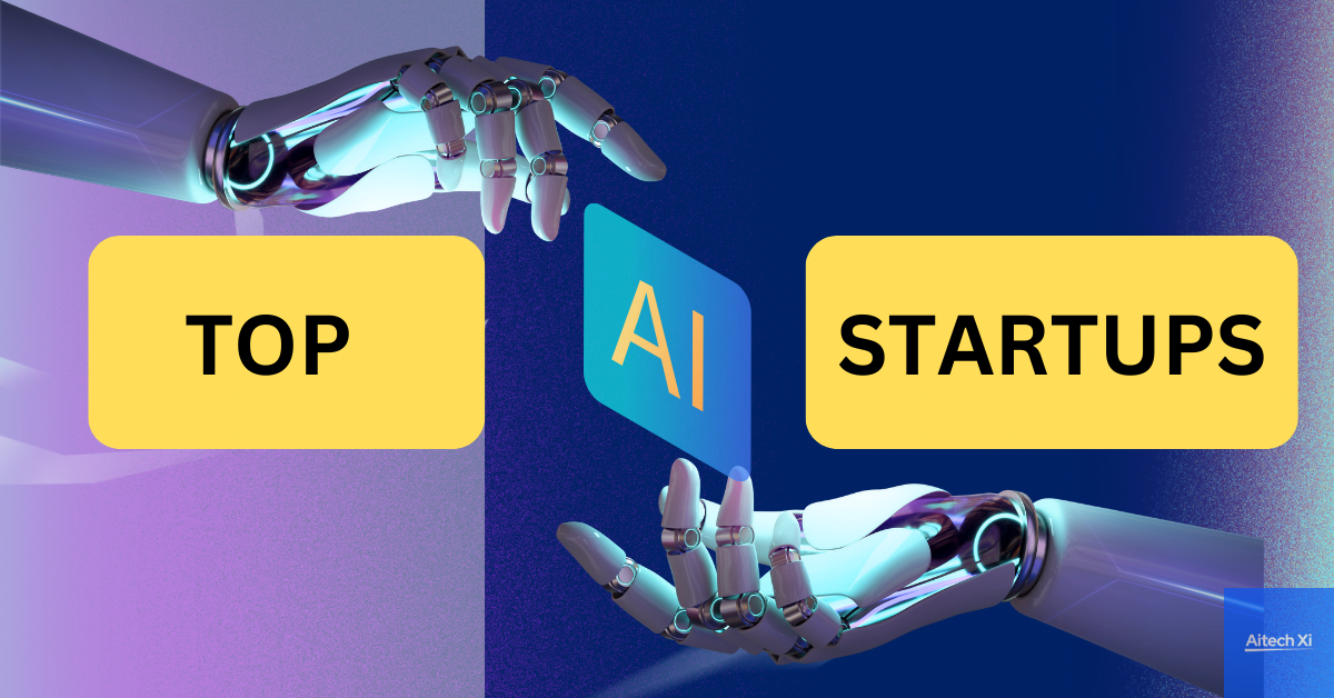 Top AI Startup To Watch Out In 2024